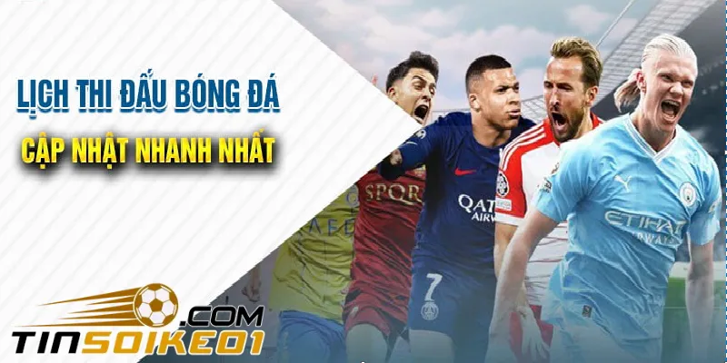 Lịch Thi Đấu Bóng Đá Hôm Nay, Ngày Mai Mới Nhất 24h 3 Trangcacuocuytin.org cung cấp lịch bóng đá những giải đấu lớn